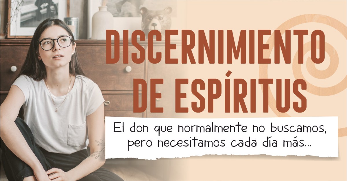 Don de Discernimiento de&nbsp;Espíritus