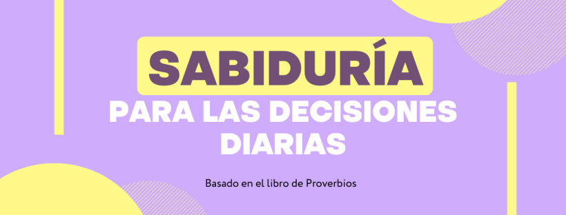 Sabiduría para las decisiones diarias
